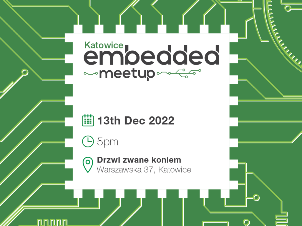 Embedded Meetup w Katowicach